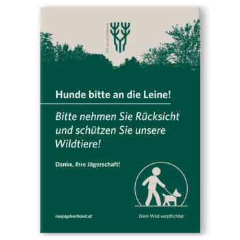 Schild "Hunde an die Leine" Niederösterreichischer Landesjagdverband